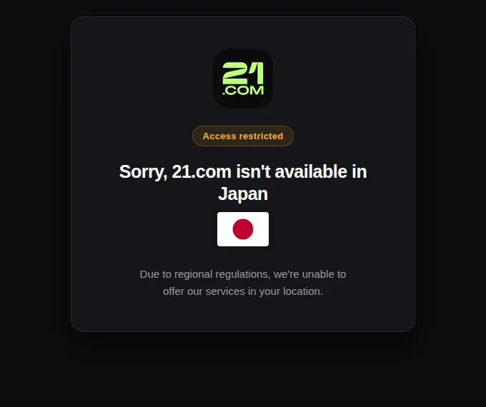 21.comを日本から開いた画面（Sorry, 21.com isn't available in Japan）